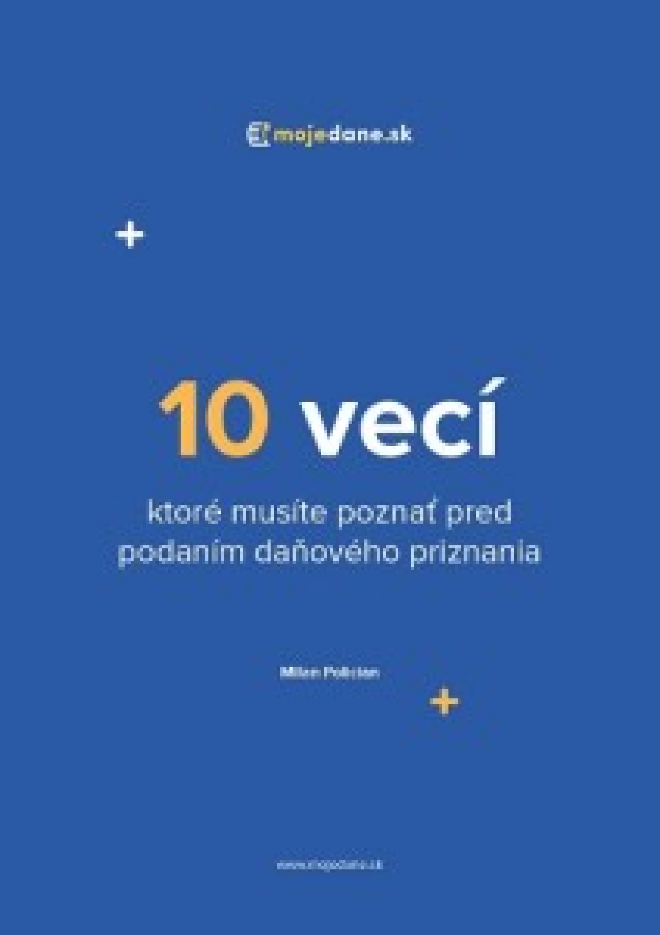 10 vecí, ktoré musíte poznať pred podaním daňového priznania [bezplatný e-book]
